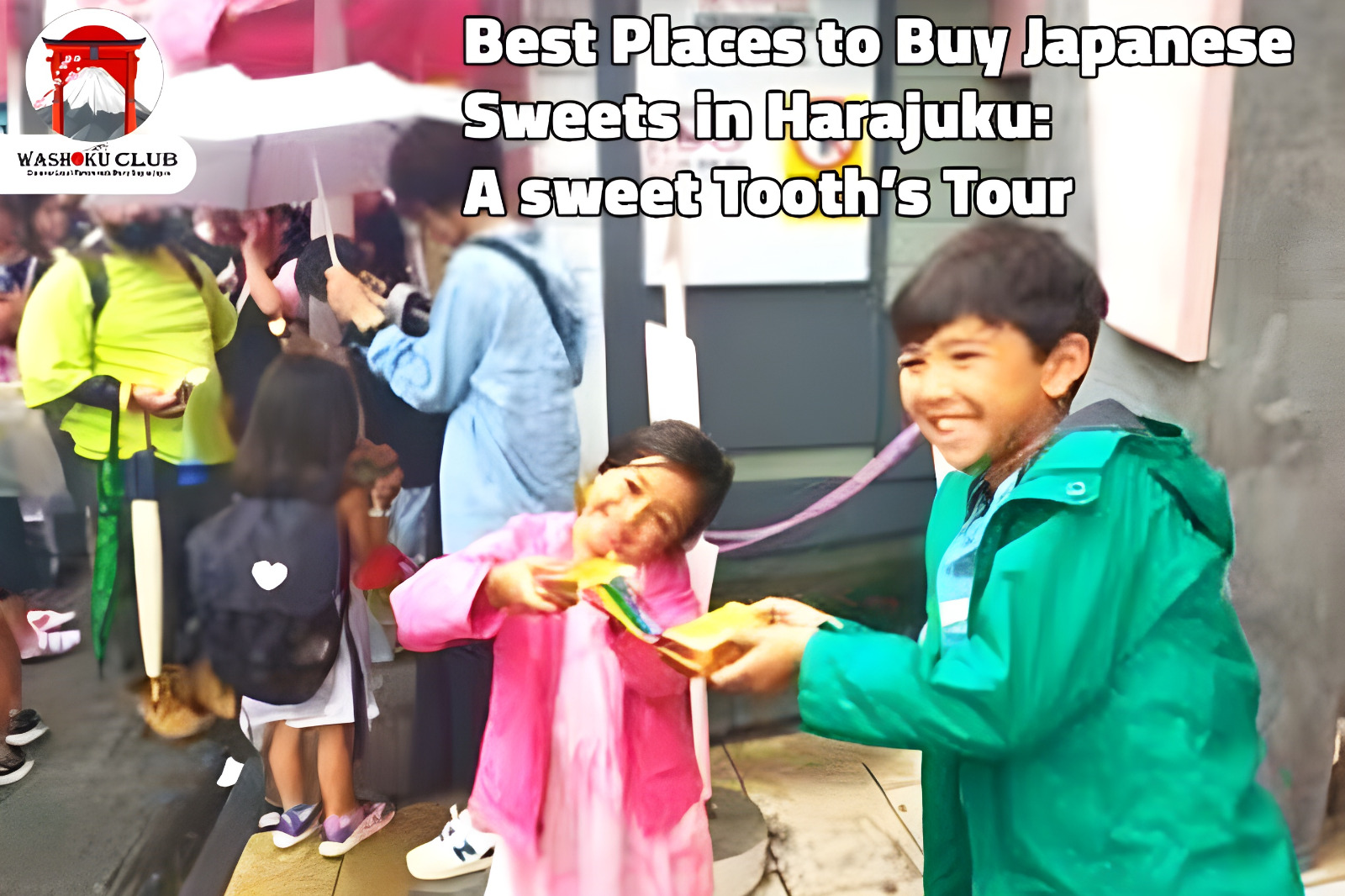 Best Places to Buy Japanese Sweets in Harajuku: A sweet Tooth’s Tour