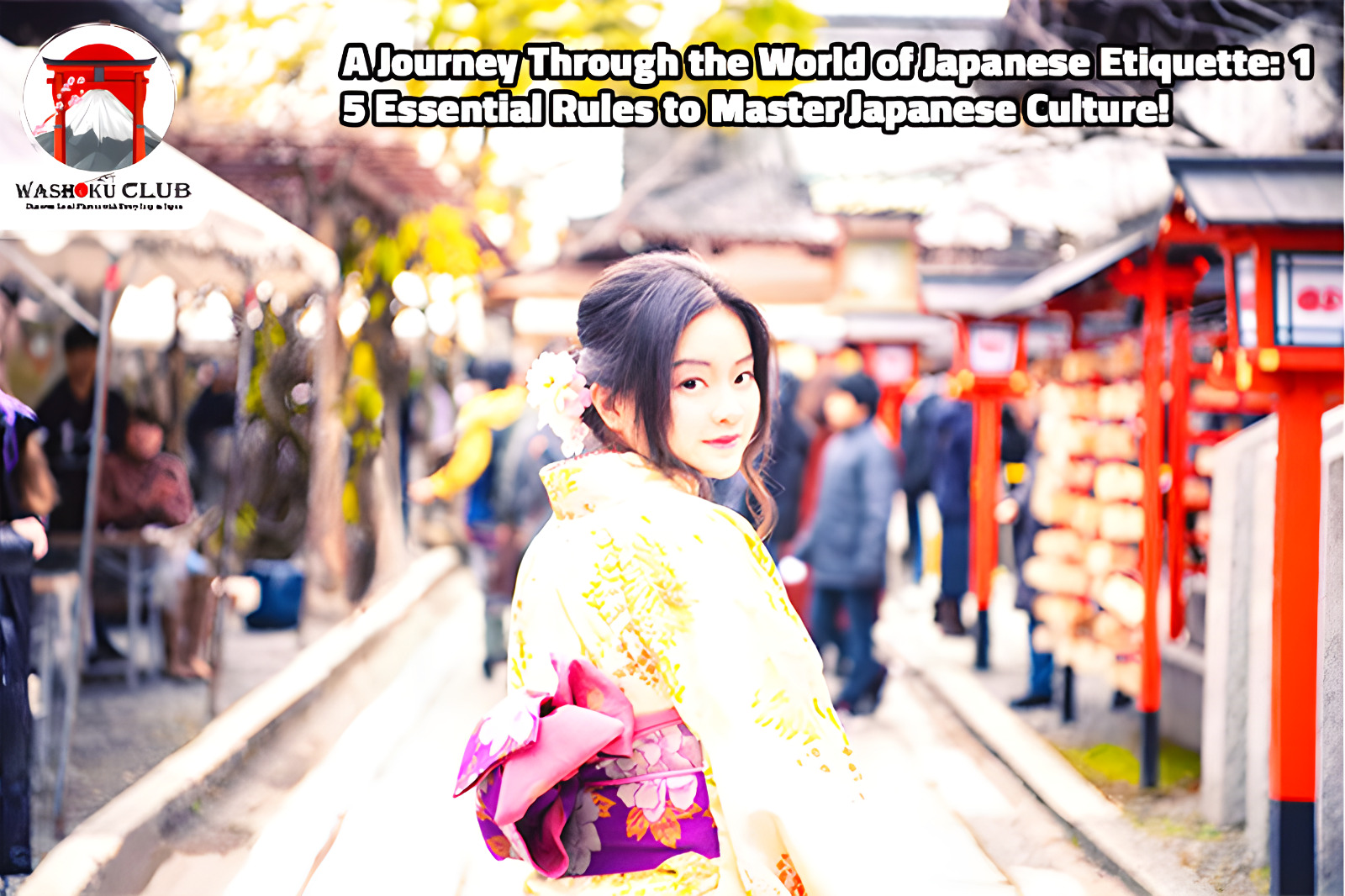 A Journey Through the World of Japanese Etiquette: 15 Essential Rules to Master Japanese Culture!