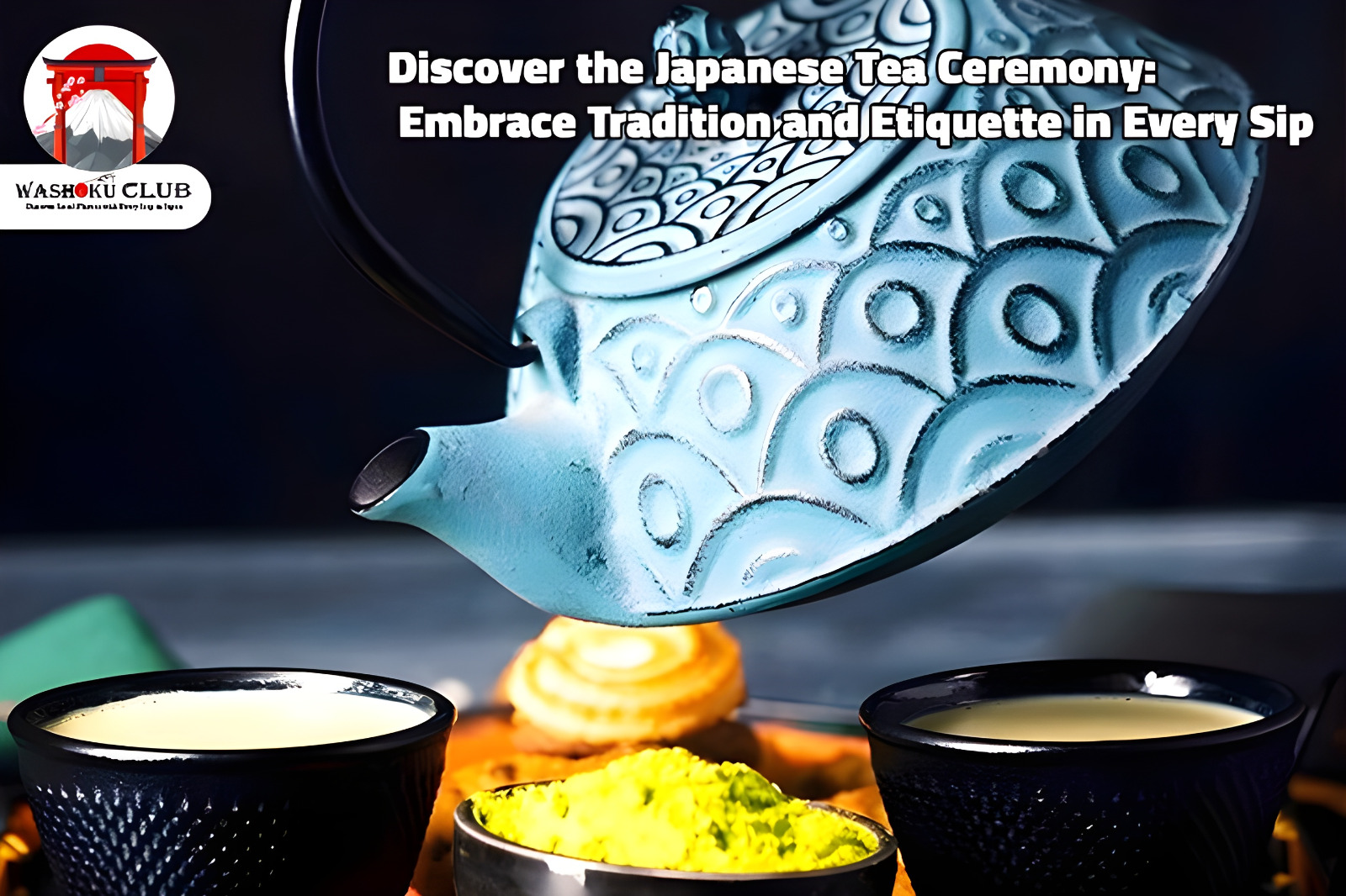 Discover the Japanese Tea Ceremony: Embrace Tradition and Etiquette in Every Sip