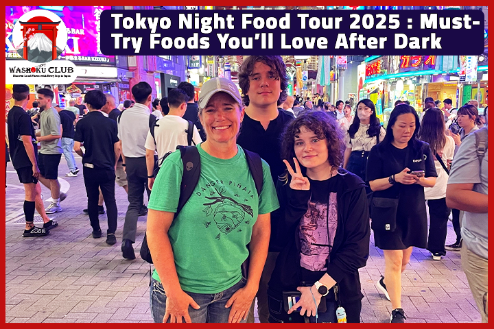 Top 10 Tokyo Night Food Tours 2025: Eat Like a Local After Sunset
