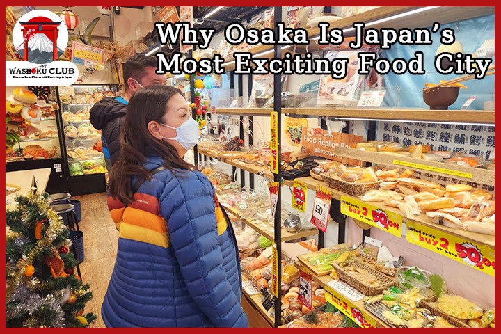 Osaka Food Guide: 10 Wildly Unique Restaurants and Iconic Eats You Can’t Miss